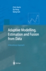 Adaptive Modelling, Estimation and Fusion from Data : A Neurofuzzy Approach - eBook