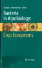 Bacteria in Agrobiology: Crop Ecosystems - eBook