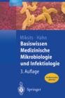 Basiswissen Medizinische Mikrobiologie und Infektiologie - eBook
