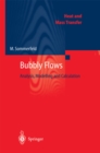 Bubbly Flows : Analysis, Modelling and Calculation - eBook