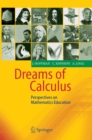Dreams of Calculus : Perspectives on Mathematics Education - eBook