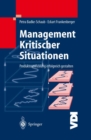 Management Kritischer Situationen : Produktentwicklung erfolgreich gestalten - eBook