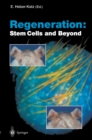 Regeneration: Stem Cells and Beyond - eBook