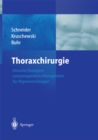 Thoraxchirurgie : Klinische Strategien und perioperatives Management fur Allgemeinchirurgen - eBook