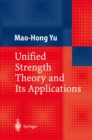 Unified Strength Theory and Its Applications - eBook
