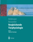 Vergleichende Tierphysiologie : Gerhard Heldmaier Vegetative Physiologie - eBook
