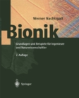 Bionik : Grundlagen und Beispiele fur Ingenieure und Naturwissenschaftler - eBook