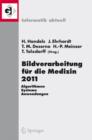 Bildverarbeitung fur die Medizin 2011 : Algorithmen - Systeme - Anwendungen Proceedings des Workshops vom 20. - 22. Marz 2011 in Lubeck - eBook