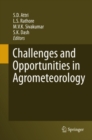 Challenges and Opportunities in Agrometeorology - eBook