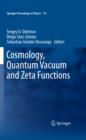 Cosmology, Quantum Vacuum and Zeta Functions : In Honor of Emilio Elizalde - eBook