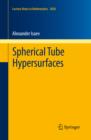Spherical Tube Hypersurfaces - eBook