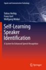 Self-Learning Speaker Identification : A System for Enhanced Speech Recognition - eBook
