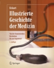 Illustrierte Geschichte der Medizin : Von der franzosischen Revolution bis zur Gegenwart - eBook