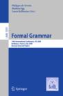 Formal Grammar : 14th International Conference, FG 2009, Bordeaux, France, July 25-26, 2009, Revised Selected Papers - eBook