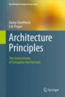Architecture Principles : The Cornerstones of Enterprise Architecture - Book