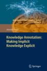 Knowledge Annotation: Making Implicit Knowledge Explicit - eBook