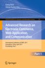 Advanced Research on Electronic Commerce, Web Application, and Communication : International Conference, ECWAC 2011, Guangzhou, China, April 16-17, 2011. Proceedings, Part I - eBook