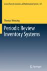 Periodic Review Inventory Systems : Performance Analysis and Optimization of Inventory Systems within Supply Chains - eBook