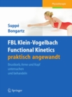 FBL Klein-Vogelbach Functional Kinetics praktisch angewandt : Brustkorb, Arme und Kopf untersuchen und behandeln - eBook