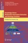 Knowledge-Driven Multimedia Information Extraction and Ontology Evolution : Bridging the Semantic Gap - eBook