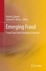 Emerging Fraud : Fraud Cases from Emerging Economies - eBook