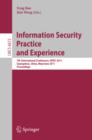 Information Security Practice and Experience : 7th International Conference, ISPEC 2011, Guangzhou, China, May 30-June 1, 2011, Proceedings - eBook