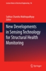 New Developments in Sensing Technology for Structural Health Monitoring - eBook