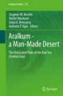 Aralkum - a Man-Made Desert : The Desiccated Floor of the Aral Sea (Central Asia) - eBook
