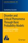 Disorder and Critical Phenomena Through Basic Probability Models : Ecole d'Ete de Probabilites de Saint-Flour XL - 2010 - eBook