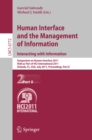 Human Interface and the Management of Information. Interacting with Information : Symposium on Human Interface 2011, Held as Part of HCI International 2011, Orlando, FL, USA, July 9-14, 2011. Proceedi - eBook
