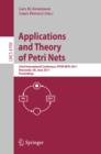 Application and Theory of Petri Nets : 32nd International Conference, PETRI NETS 2011, Newcastle, UK, June 20-24, 2011, Proceedings - eBook
