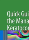 Quick Guide to the Management of Keratoconus : A Systematic Step-by-Step Approach - eBook