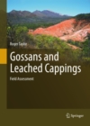 Gossans and Leached Cappings : Field Assessment - eBook
