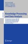 Knowledge Processing and Data Analysis : First International Conference, KONT 2007, Novosibirsk, Russia, September 14-16, 2007,and First International Conference, KPP 2007, Darmstadt, Germany, Septemb - eBook