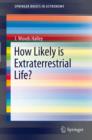 How Likely is Extraterrestrial Life? - eBook