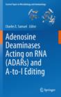 Adenosine Deaminases Acting on RNA (ADARs) and A-to-I Editing - eBook