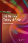 The Classical Theory of Fields : Electromagnetism - eBook