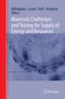 Materials Challenges and Testing for Supply of Energy and Resources - eBook