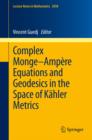 Complex Monge-Ampere Equations and Geodesics in the Space of Kahler Metrics - eBook