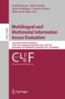 Multilingual and Multimodal Information Access Evaluation : Second International Conference of the Cross-Language Evaluation Forum, CLEF 2011, Amsterdam, The Netherlands, September 19-22, 2011, Procee - eBook