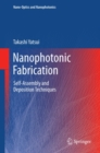 Nanophotonic Fabrication : Self-Assembly and Deposition Techniques - eBook