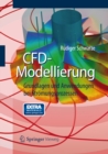 CFD-Modellierung : Grundlagen und Anwendungen bei Stromungsprozessen - eBook