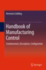 Handbook of Manufacturing Control : Fundamentals, description, configuration - eBook