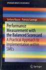 Performance Measurement with the Balanced Scorecard : A Practical Approach to Implementation within SMEs - Book