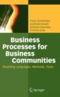 Business Processes for Business Communities : Modeling Languages, Methods, Tools - Book