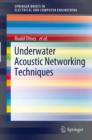 Underwater Acoustic Networking Techniques - eBook