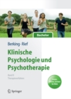 Klinische Psychologie und Psychotherapie fur Bachelor : Band II: Therapieverfahren. Lesen, Horen, Lernen im Web - eBook