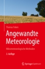 Angewandte Meteorologie : Mikrometeorologische Methoden - eBook