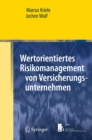 Wertorientiertes Risikomanagement von Versicherungsunternehmen - eBook