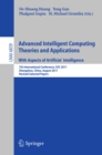Advanced Intelligent Computing Theories and Applications : 7th International Conference, ICIC 2011, Zhengzhou, China, August 11-14, 2011. Revised Selected Papers - eBook